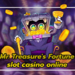 Mr. Treasure's Fortune: สล็อตแห่งตัวคูณที่ไม่มีขีดจำกัด slot casino online 2025 3 slot casino online